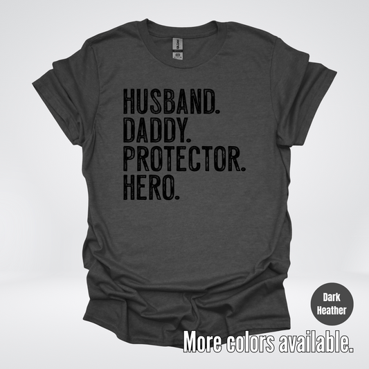 Husband Daddy Protector Hero - Black Design – Father’s Day T-Shirt