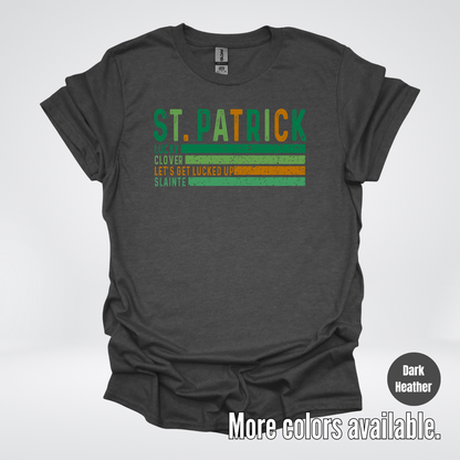St. Patrick's Lucky Clover Let's Get Lucked Up Slainte St. Patrick's Day T-Shirt