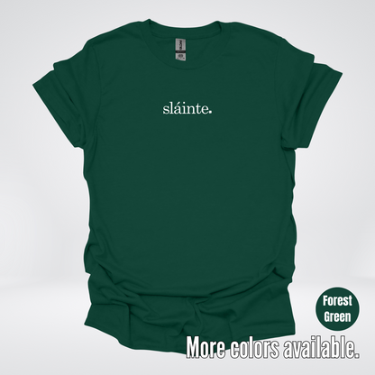 Slainte – White Design – Saint Patrick’s Day T-Shirt