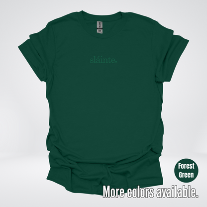 Slainte - Forest Green Design – Saint Patrick’s Day T-Shirt