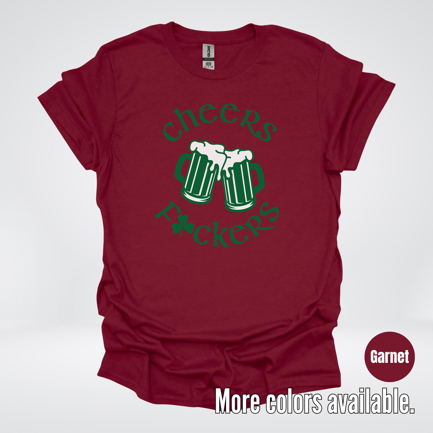 Cheers F’ers– Saint Patrick’s Day T-Shirt