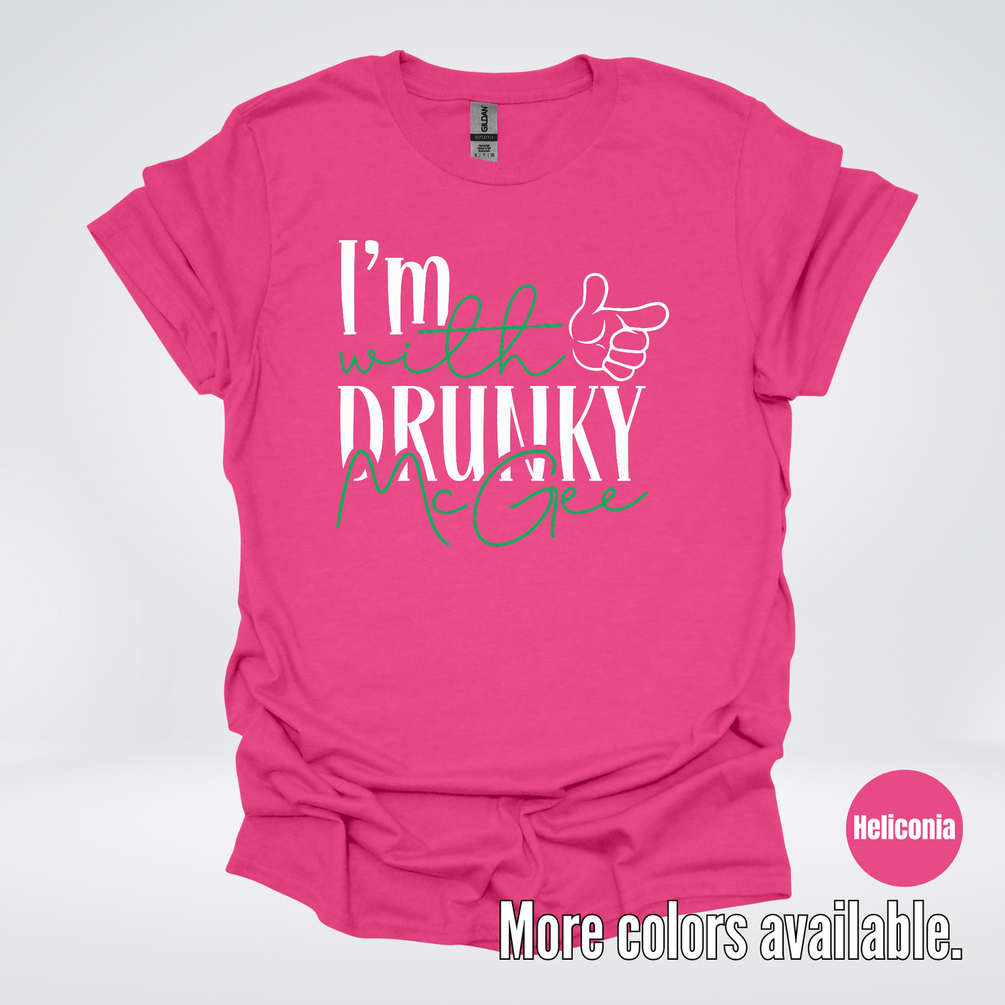 I’m With Drunky McGee - Saint Patrick’s Day T-Shirt