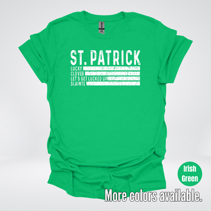 Lucky Clover Let's Get Lucked Up Slainte - White Design – Saint Patrick's Day T-Shirt
