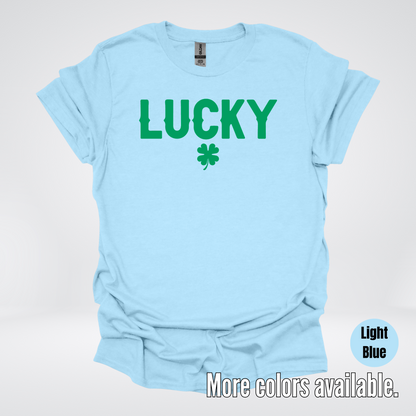 Lucky & Four Leaf Clover - Green Design - Saint Patrick's Day T-Shirt