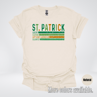 St. Patrick's Lucky Clover Let's Get Lucked Up Slainte St. Patrick's Day T-Shirt