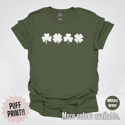 Four Puff Print Clovers - White Design - St. Patrick's Day T-Shirt