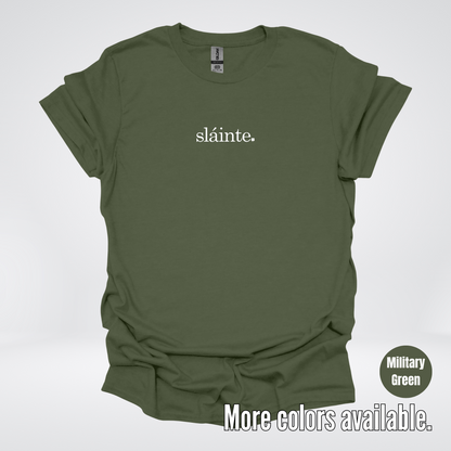 Slainte – White Design – Saint Patrick’s Day T-Shirt