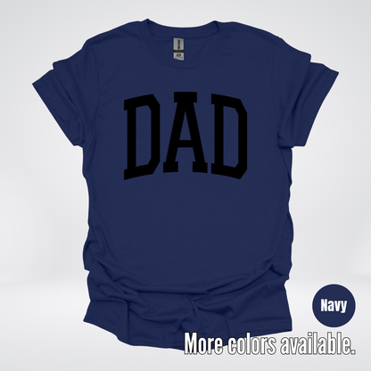 DAD Varsity Font - Black Design - T-Shirt