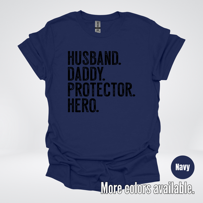 Husband Daddy Protector Hero - Black Design – Father’s Day T-Shirt