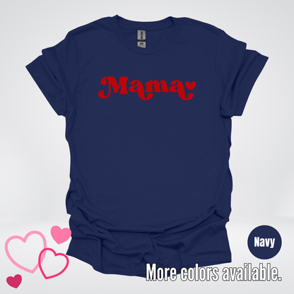 Mama Retro Valentine's Day Red Design T-Shirt