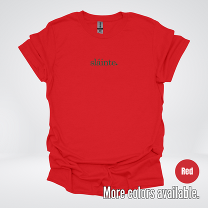 Slainte - Forest Green Design – Saint Patrick’s Day T-Shirt
