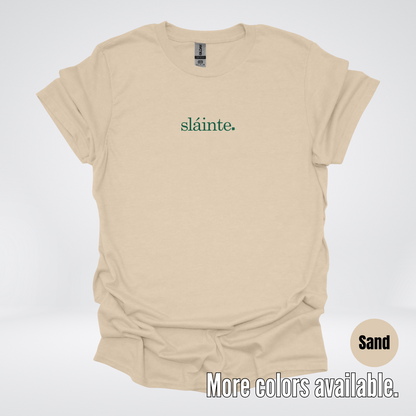 Slainte - Forest Green Design – Saint Patrick’s Day T-Shirt