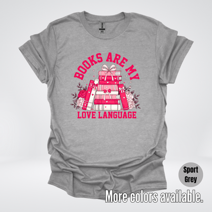 Books Are My Love Language Coquette T-Shirt