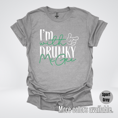I’m With Drunky McGee - Saint Patrick’s Day T-Shirt
