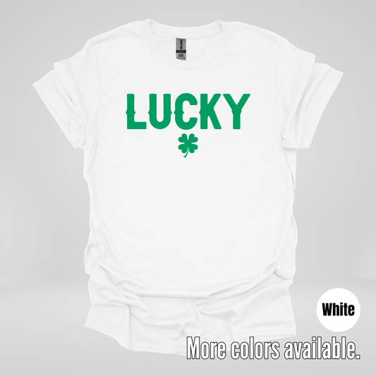 Lucky & Four Leaf Clover - Green Design - Saint Patrick's Day T-Shirt