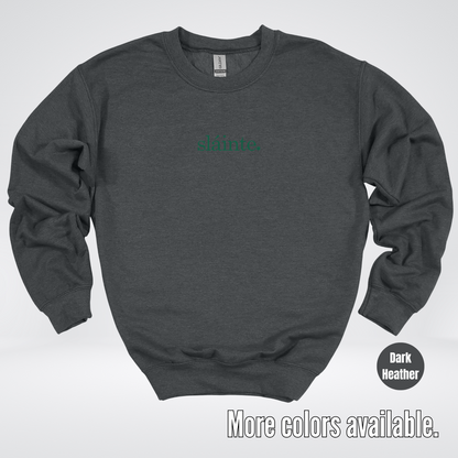 Slainte - Forest Green Design – Saint Patrick’s Day Crewneck Sweatshirt