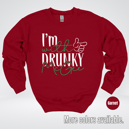 I’m With Drunky McGee  – Saint Patrick’s Day Crewneck Sweatshirt