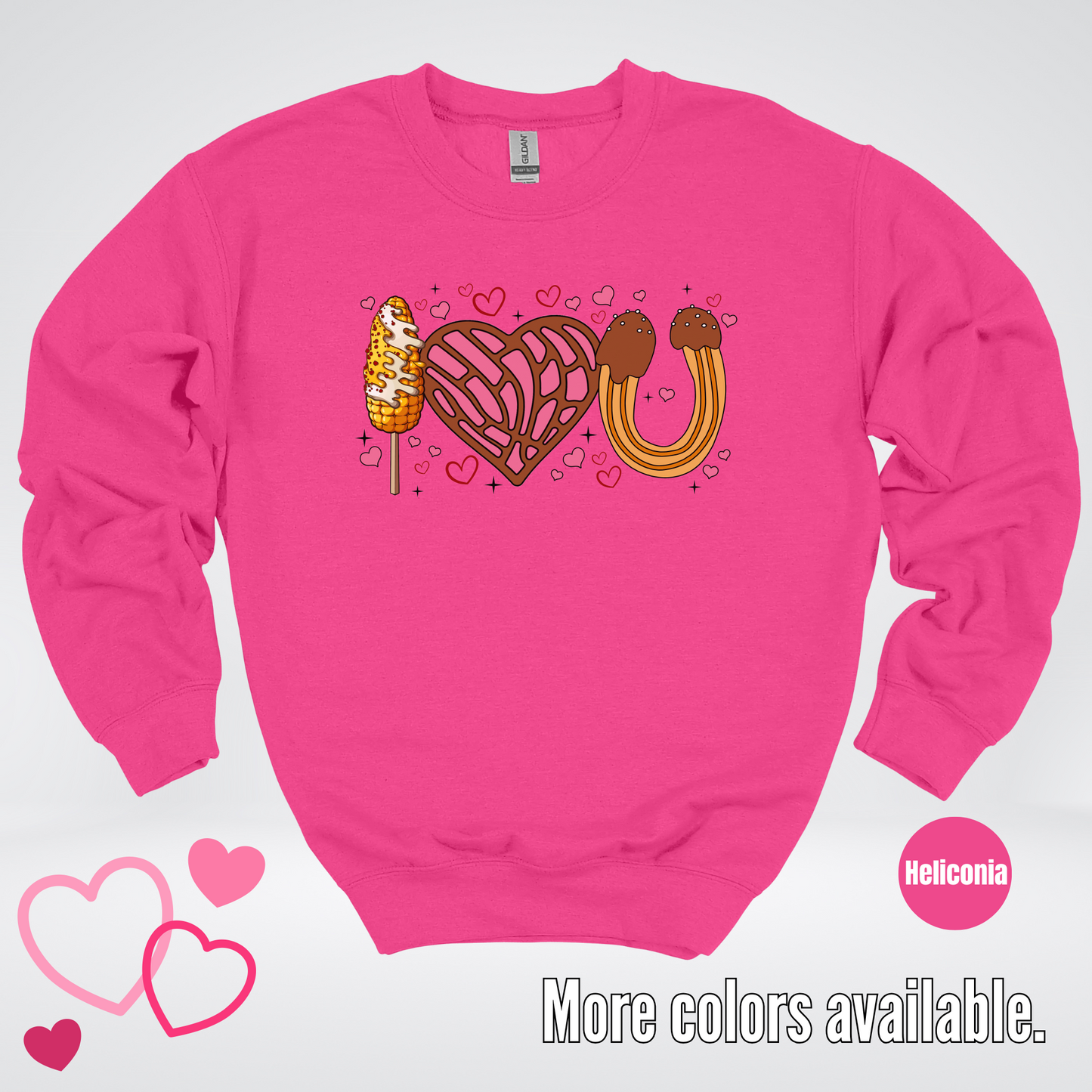 I Love You Elote Concha Churro Crewneck Sweatshirt