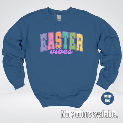 Easter Vibes Crewneck Sweatshirt