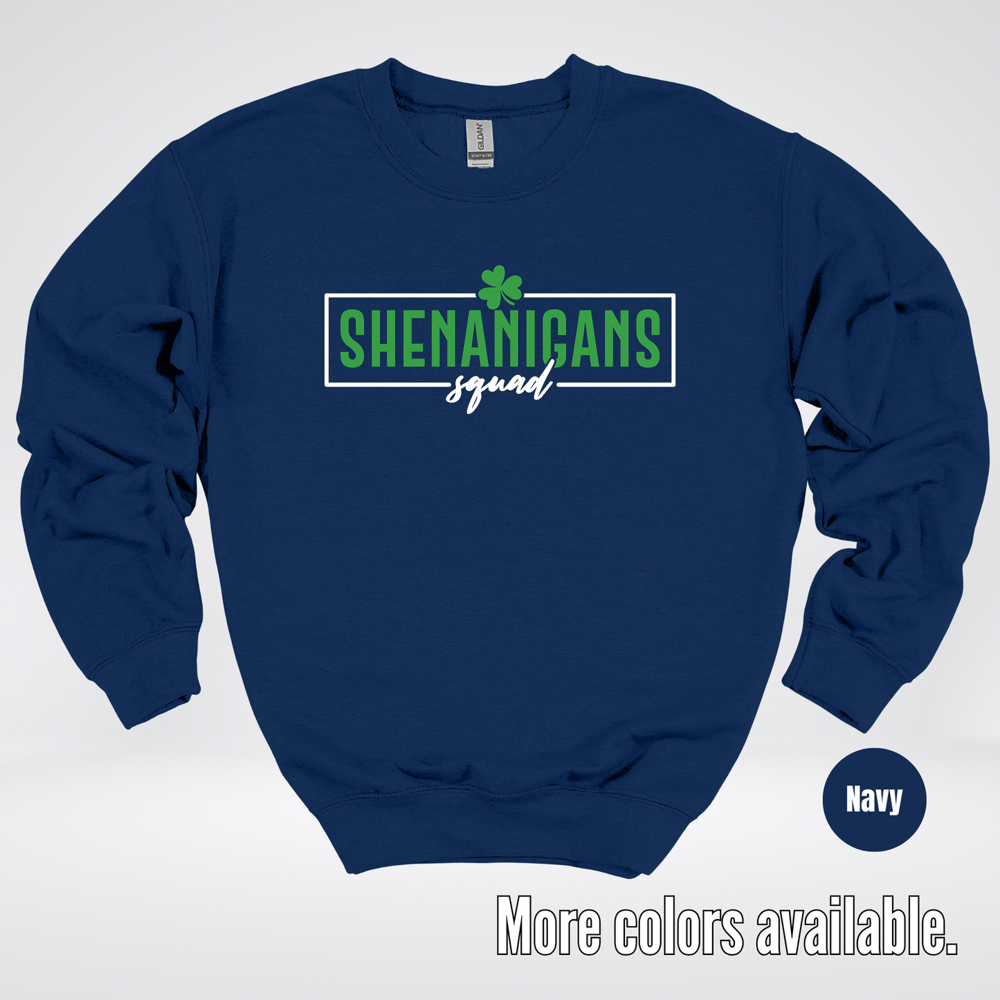 Shenanigans Squad 2 – Saint Patrick’s Day Crewneck Sweatshirt