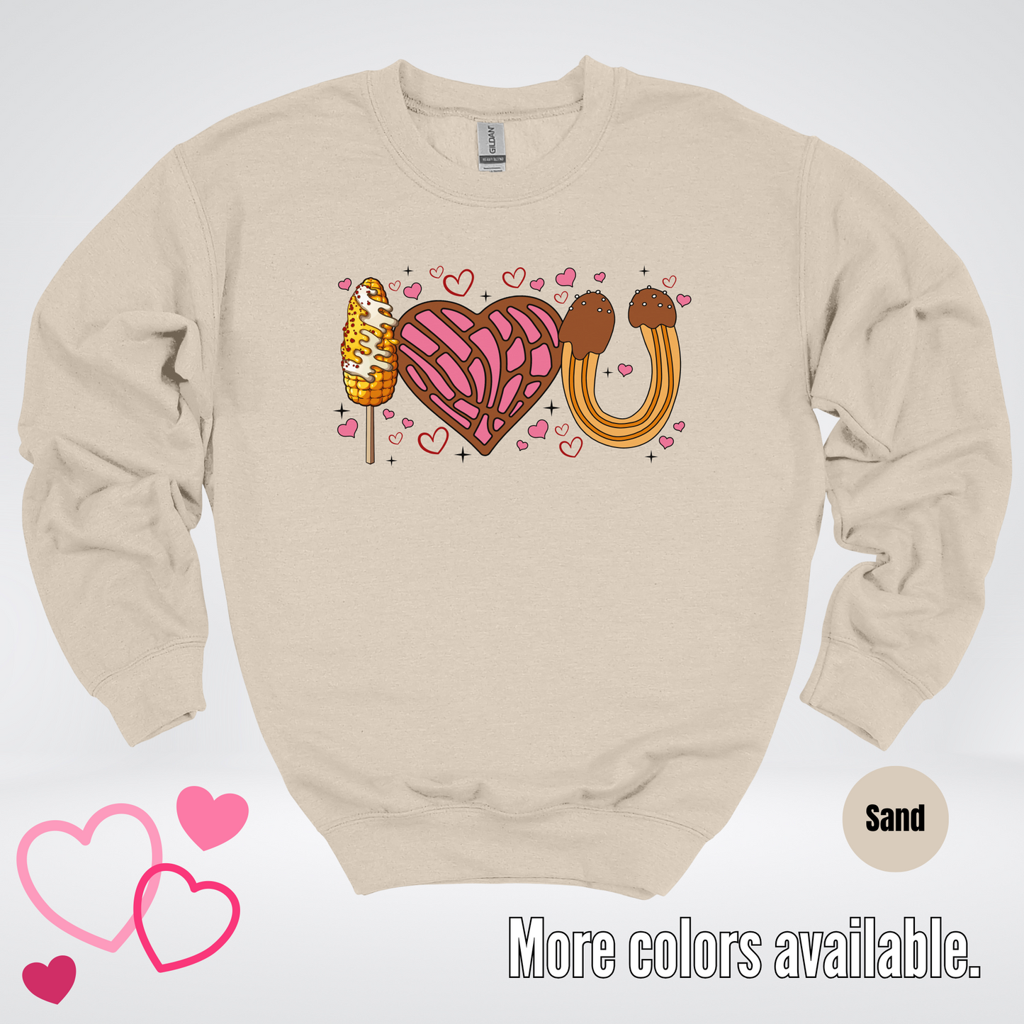 I Love You Elote Concha Churro Crewneck Sweatshirt