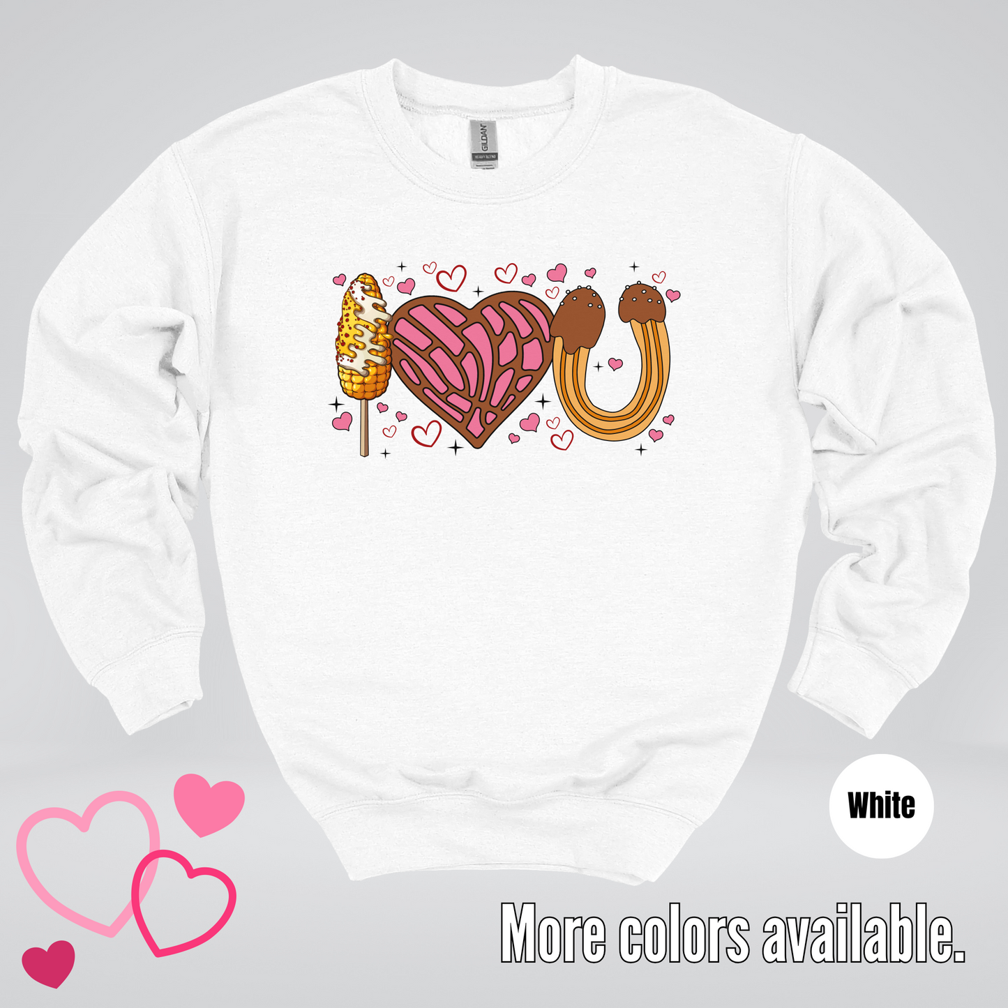 I Love You Elote Concha Churro Crewneck Sweatshirt