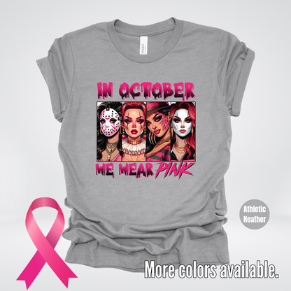 Halloween Bad Girls in October We Wear Pink Horror Movie Characters T-Shirt