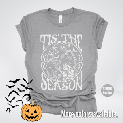 Tis The Season - Halloween T-Shirt