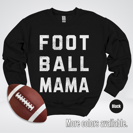 Football Mama Distressed - White Design - Crewneck Sweatshirt