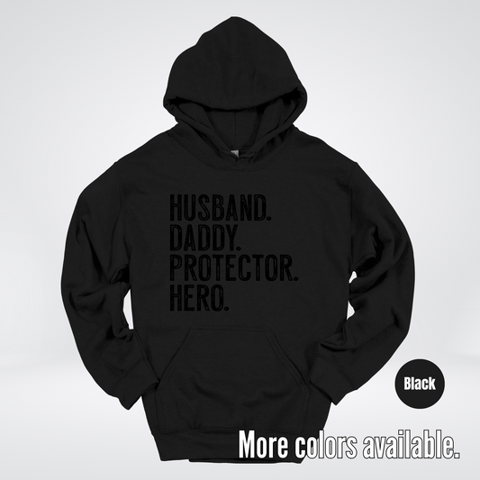 Husband Daddy Protector Hero - Black Design – Father’s Day Hoodie