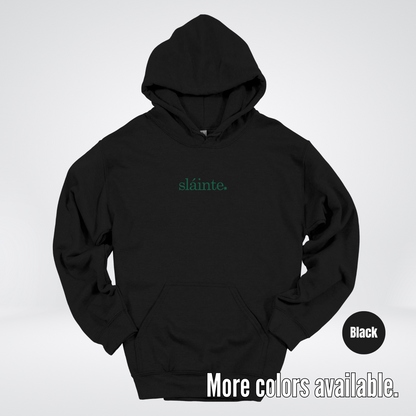 Slainte - Forest Green Design – Saint Patrick’s Day Hoodie
