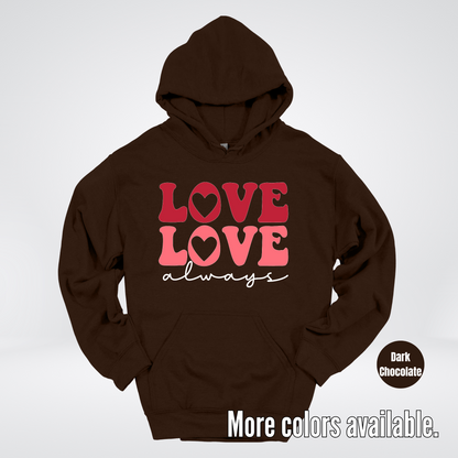 Love Love Always - White Always - Hoodie