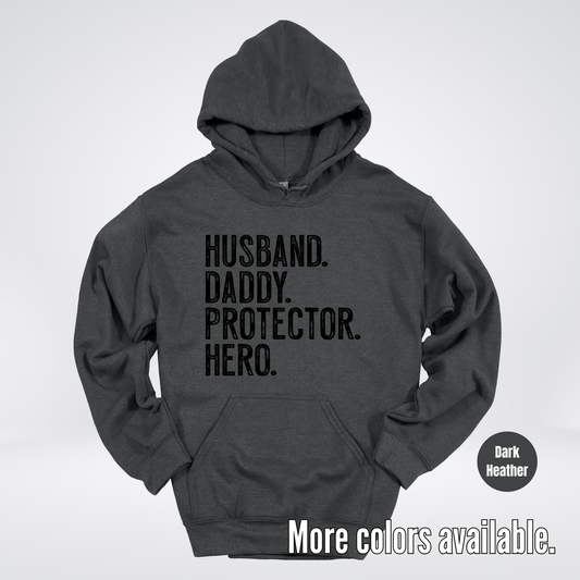 Husband Daddy Protector Hero - Black Design – Father’s Day Hoodie