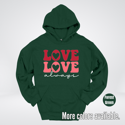 Love Love Always - White Always - Hoodie