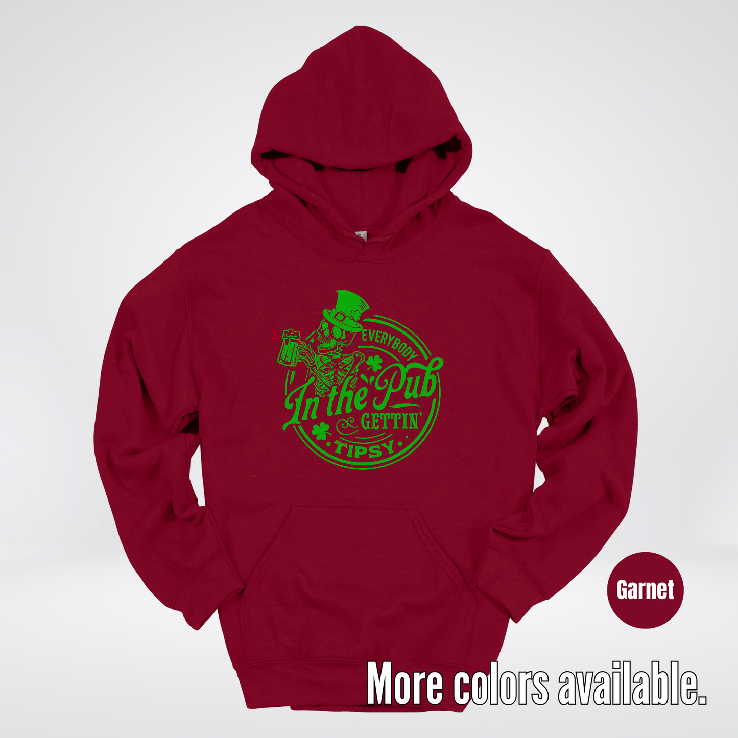 Everybody In The Pub Gettin Tipsy – Green Skeleton And A Beer – Saint Patrick’s Day Hoodie