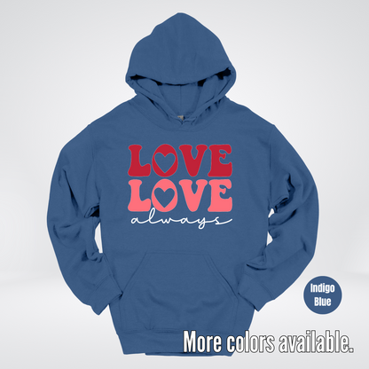 Love Love Always - White Always - Hoodie