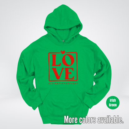 LOVE All Day Every Day -Red Design - Hoodie