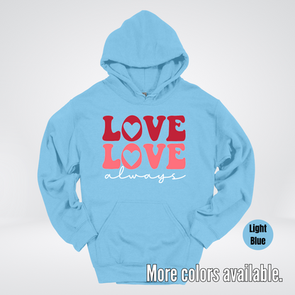 Love Love Always - White Always - Hoodie