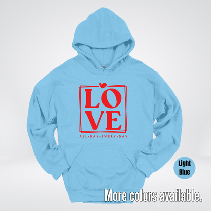LOVE All Day Every Day -Red Design - Hoodie