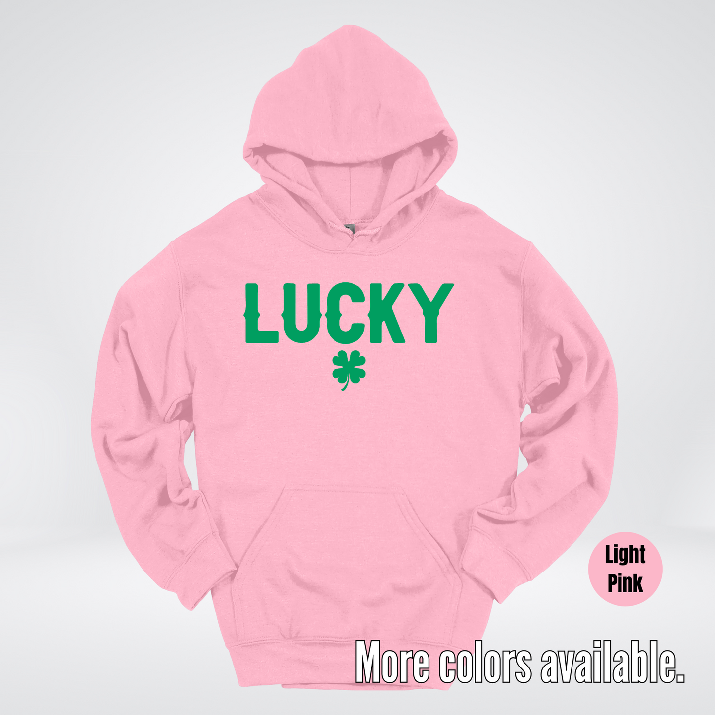 Lucky & Four Leaf Clover - Green Design - Saint Patrick's Day Hoodie
