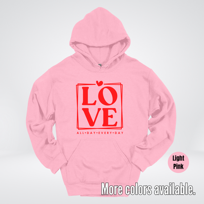 LOVE All Day Every Day -Red Design - Hoodie