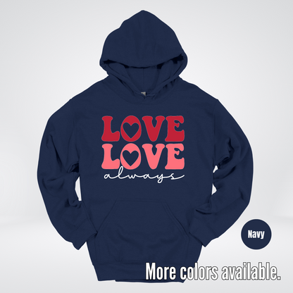 Love Love Always - White Always - Hoodie