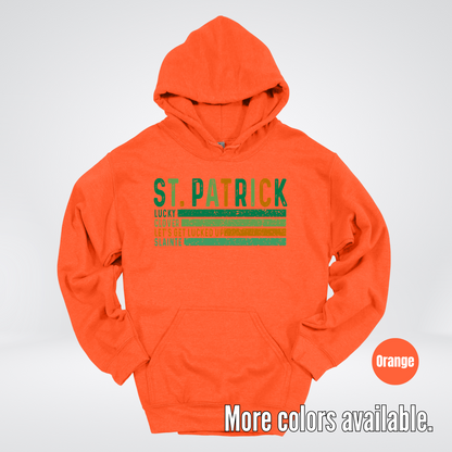 St. Patrick's Lucky Clover Let's Get Lucked Up Slainte St. Patrick's Day Hoodie