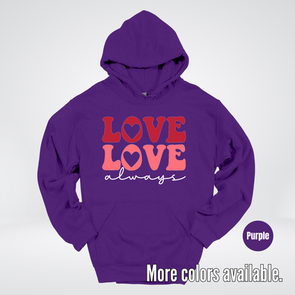 Love Love Always - White Always - Hoodie