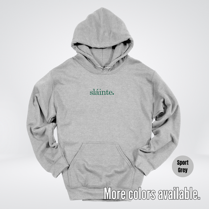 Slainte - Forest Green Design – Saint Patrick’s Day Hoodie