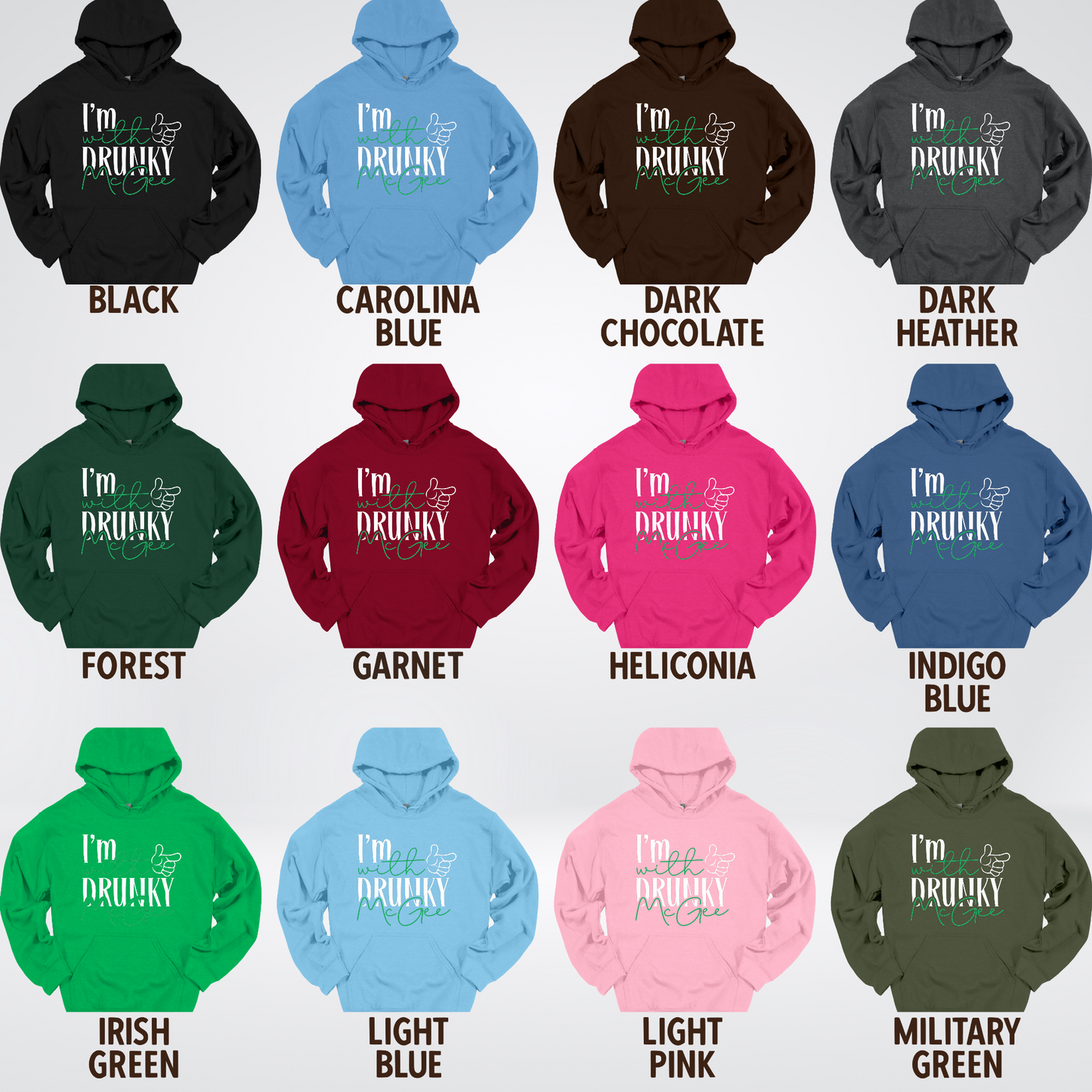 I’m With Drunky McGee – Saint Patrick’s Day Hoodie