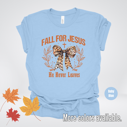 Fall For Jesus He Never Leaves Leopard Print Coquette T-Shirt