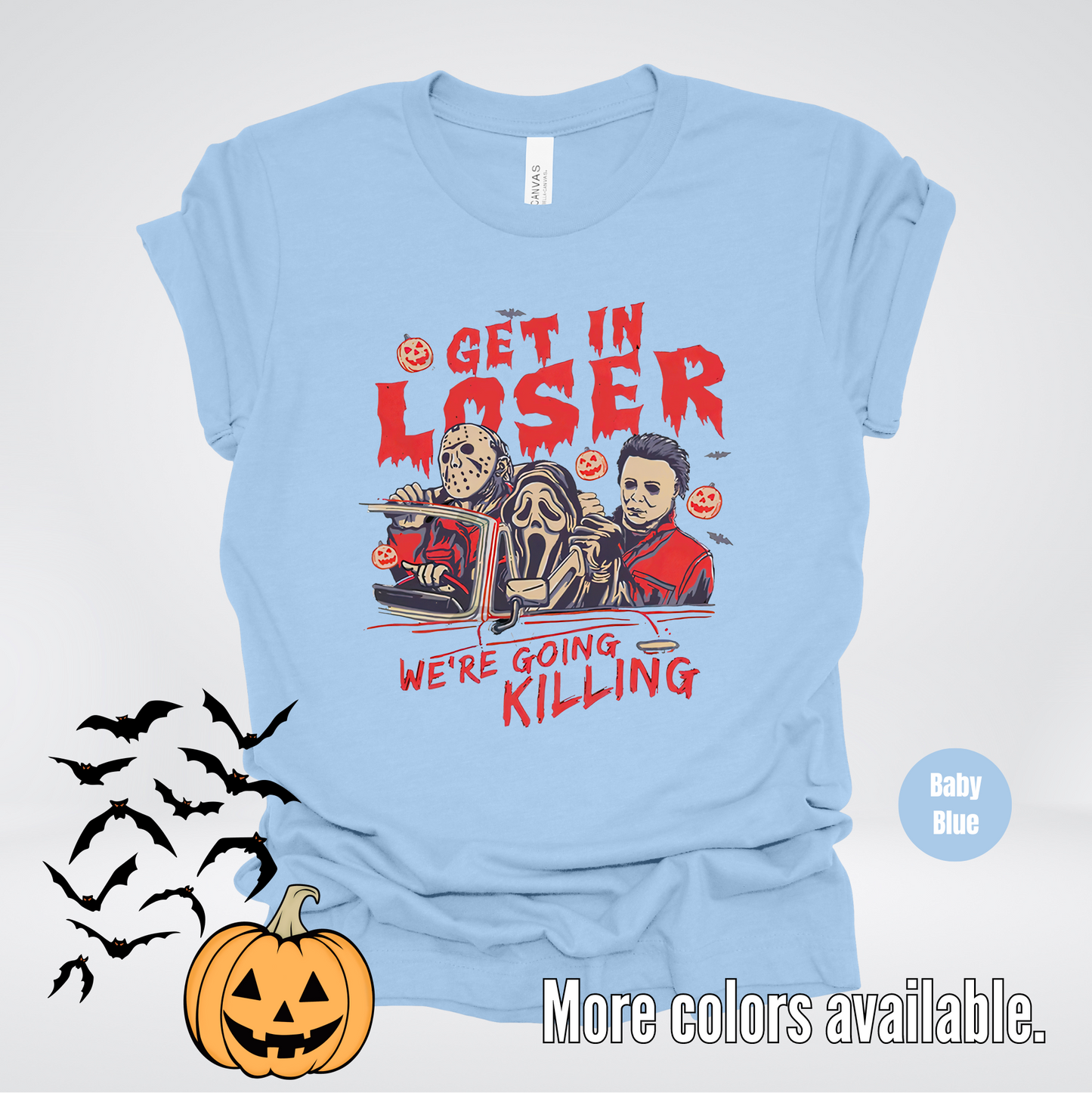 Get In Loser Halloween T-Shirt