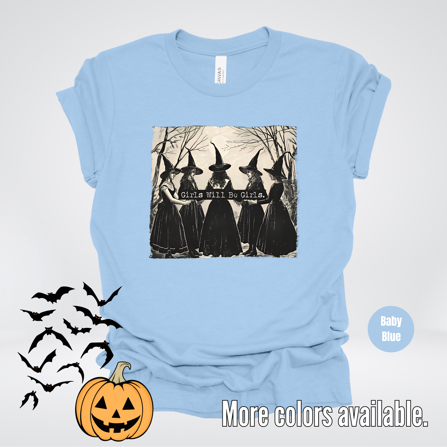 Girls Will Be Girls - Halloween Witches T-Shirt