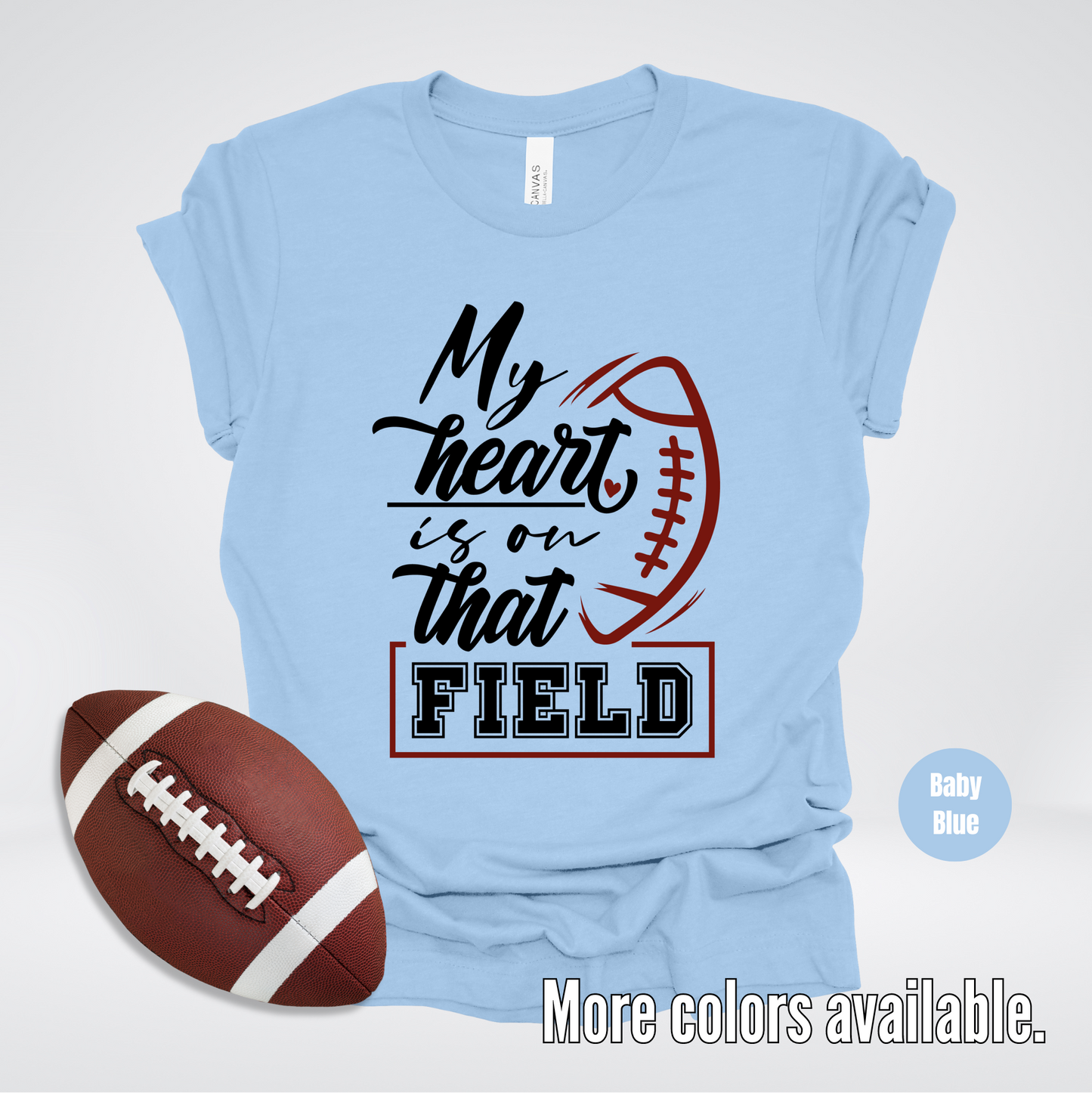 My Heart Is On That Field Black Design T-Shirt